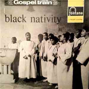 Marion Williams & Stars Of Faith, Princess Stewart, Prof. Alex Bradford & The Bradford Singers - Black Nativity (Gospel On Broadway) mp3 album