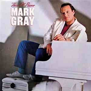 Mark Gray  - This Ol' Piano mp3 album