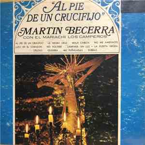 Martin Becerra - Al Pie De Un Crucifijo mp3 album