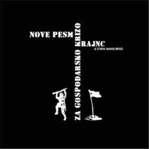 Matej Krajnc & Stara Mama Bend - Nove Pesmi Za Gospodarsko Krizo mp3 album