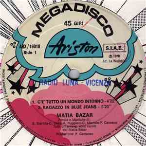Matia Bazar - C'è Tutto Un Mondo Intorno mp3 album