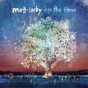 Matt Corby - Into The Flame mp3 album