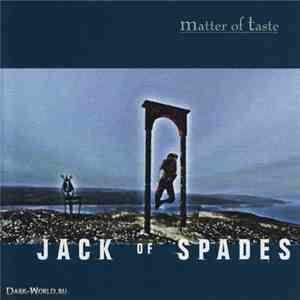 Matter Of Taste  - Jack Of Spades mp3 album