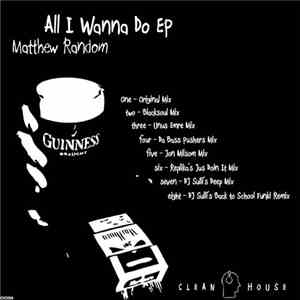 Matthew Random - All I Wanna Do EP mp3 album