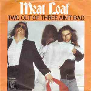 Meat Loaf - Two Out Of Three Ain't Bad mp3 album