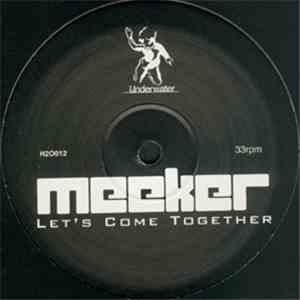 Meeker - Let's Come Together mp3 album