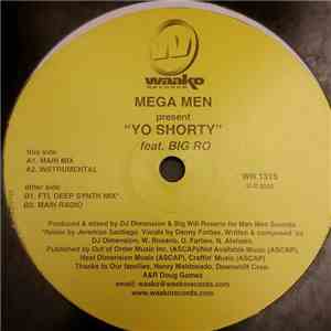 MegaMen Featuring Big Ro  - Yo Shorty mp3 album