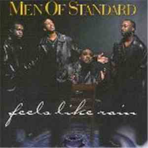 Men Of Standard - Feels Like Rain mp3 album