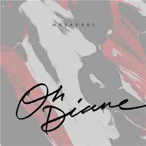 Metavari - Oh Diane mp3 album