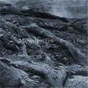Michael Jon Fink - From A Folio mp3 album