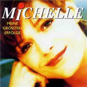 Michelle - Meine Grössten Erfolge mp3 album