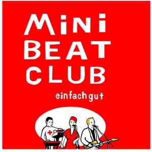 Minibeatclub - Einfach Gut mp3 album