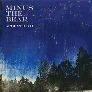 Minus The Bear - Acoustics II mp3 album