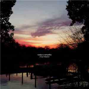Nadja  & Vampillia - /ımpəˈfɛkʃ​(​ə​)​n/ mp3 album