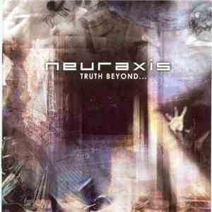 Neuraxis - Truth Beyond... mp3 album