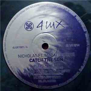 Nicholas  Ft. Madafi Pierre - Catch The Sun mp3 album