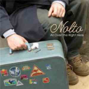 Nolto - All Over The Right Here mp3 album