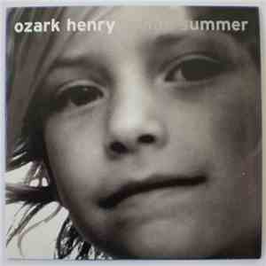 Ozark Henry - Indian Summer mp3 album