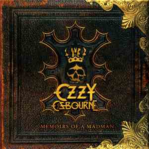 Ozzy Osbourne - Memoirs Of A Madman mp3 album