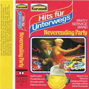 Party Service Band - Hits Für Unterwegs - Neverending Party mp3 album