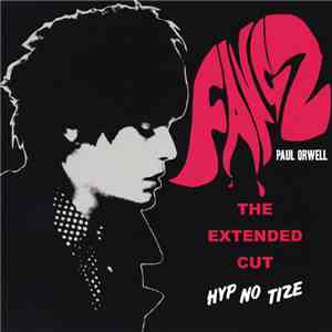 Paul Orwell - Fangz - The Extended Cut mp3 album