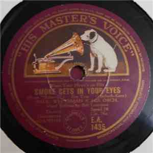 Paul Whiteman & His Orch. - Smoke Gets In Your Eyes / Something Had To Happen mp3 album