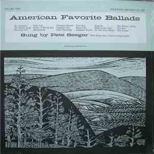 Pete Seeger - American Favorite Ballads, Volume 2 mp3 album
