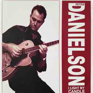 Peter Danielson - I Light My Candle mp3 album