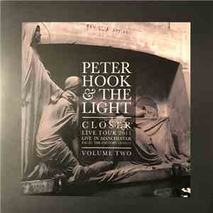 Peter Hook And The Light - Closer Live Tour 2011 Live In Manchester Volume Two mp3 album