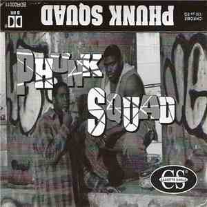 Phunk Squad - Self-Titled mp3 album