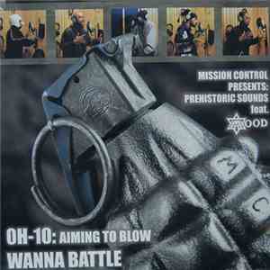 Prehistoric Sounds feat. Mood - OH-10 / Wanna Battle mp3 album
