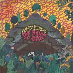 Pretty Lightning - The Rhythm Of Ooze mp3 album