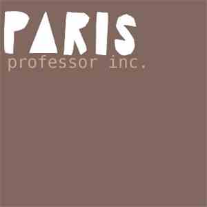 Professor Inc. - Paris mp3 album