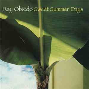 Ray Obiedo - Sweet Summer Days mp3 album
