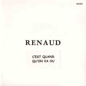 Renaud - C'Est Quand Qu'On Va Où ? mp3 album