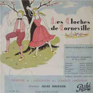 Robert Planquette - Les Cloches De Corneville mp3 album