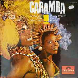 Roberto Delgado Y Su Orquesta - Caramba! (El Más Puro Ritmo Afro-Cubano) mp3 album
