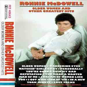 Ronnie McDowell - Older Women And Other Greatest Hits mp3 album