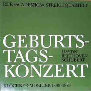 R.T.E. »Academica« Streichquartett / Haydn, Beethoven, Schubert - Geburtstagskonzert mp3 album