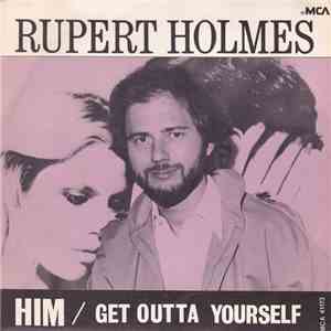 Rupert Holmes - Him / Get Outta Yourself mp3 album