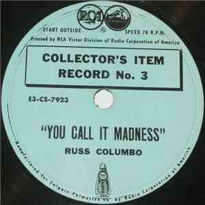 Russ Columbo / Rudy Vallee - You Call It Madness / My Time Is Your Time mp3 album