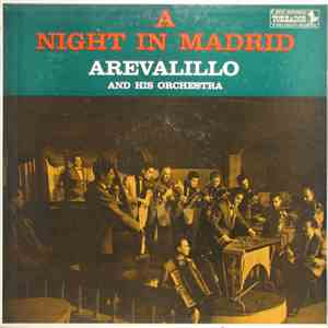 Salvador Arevalillo, Arevalillo And His Orchestra - A Night In Madrid mp3 album