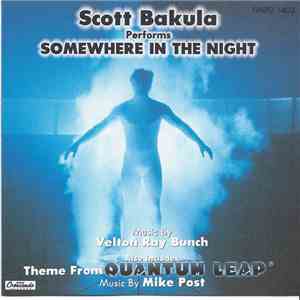 Scott Bakula, Velton Ray Bunch, Mike Post - Somewhere In The Night mp3 album