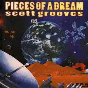 Scott Grooves - Pieces Of A Dream mp3 album