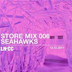 Seahawks - Store Mix 006 - Winter Drift Mix mp3 album