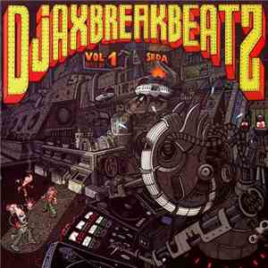 Seda - Djax-Break-Beatz Vol. 1 mp3 album