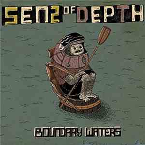 Senz Of Depth - Boundary Waters mp3 album