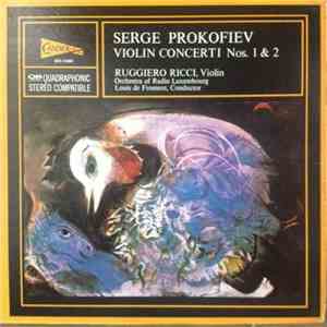 Serge Prokofiev - Ruggiero Ricci, Orchestra Of Radio Luxembourg, Louis De Froment - Violin Concerti Nos. 1 & 2 mp3 album