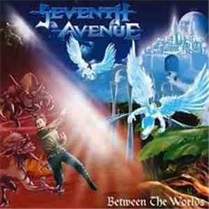 Seventh Avenue  - Between The Worlds mp3 album