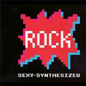 Sexy-Synthesizer - Rock mp3 album
